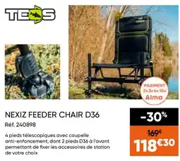 Pacific Pêche TEOS NEXIZ FEEDER CHAIR D36 offre