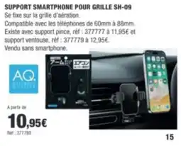 Autobacs AQ SUPPORT SMARTPHONE POUR GRILLE SH-09 offre