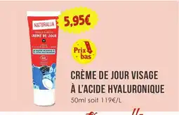 Naturalia Naturalia crème de jour visage a l'acide hyaluronique offre