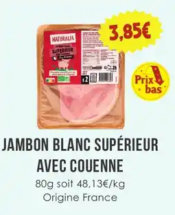 Naturalia NATURALIA Jambon blanc supérieur offre