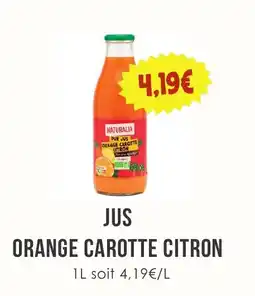 Naturalia NATURALIA JUS ORANGE CAROTTE CITRON offre
