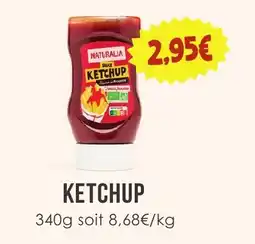 Naturalia NATURALIA KETCHUP offre