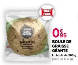 Kiriel MENU NATURE Boule de graisse géante offre