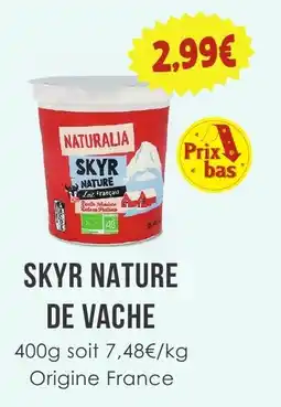 Naturalia NATURALIA SKYR NATURE offre