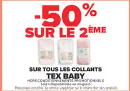 Carrefour Tex baby sur tous les collants offre