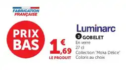 Super U Luminarc GOBELET offre