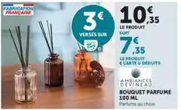Super U AMBIANCES DEVINEAU BOUQUET PARFUME offre