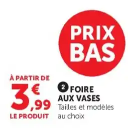 Super U Foire aux vases offre