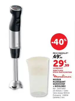 Super U Moulinex mixeur plongeant quickchef offre