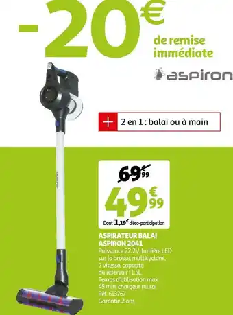 Auchan Aspiron aspirateur balai 2041 offre