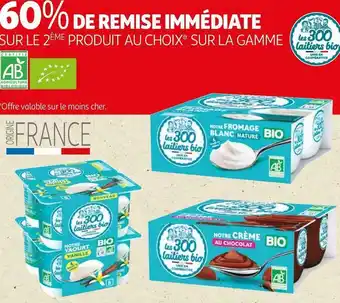 Auchan Les 300 laitiers bio bon plan sur la gamme les 300 laitiers bio offre