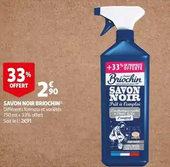 Auchan Briochin savon noir* offre