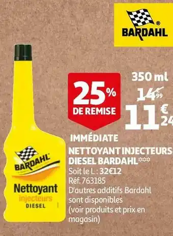 Auchan Bardahl nettoyant injecteurs diesel * offre