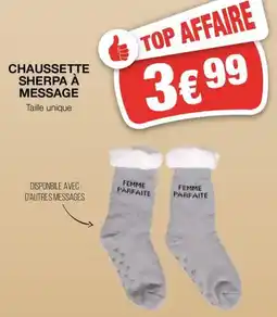 Marché aux Affaires CHAUSSETTE SHERPA À MESSAGE offre