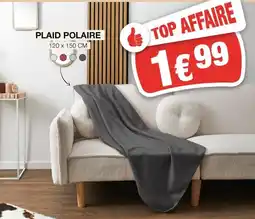 Marché aux Affaires PLAID POLAIRE offre