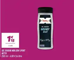 Netto Netto GEL DOUCHE MEN 2EN1 SPORT offre