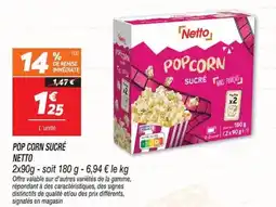 Netto Netto POPCORN SUCRÉ offre