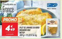 Netto FILET DE LIMANDE DU NORD MEUNIÈRE MSC offre