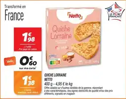Netto Netto Quiche Lorraine offre