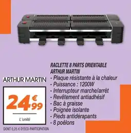 Netto ARTHUR MARTIN RACLETTE 8 PARTS ORIENTABLE offre