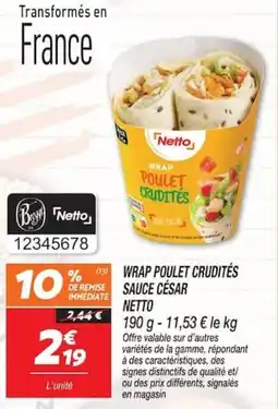 Netto Netto Wrap Poulet Crudités offre