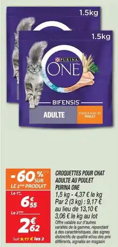 Netto PURINA ONE CROQUETTES POUR CHAT ADULTE AU POULET offre