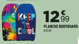 Centrakor Keep cool planche bodyboard offre