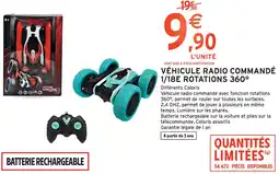 Intermarché Véhicule radio commandé 1/18e rotations 360° offre
