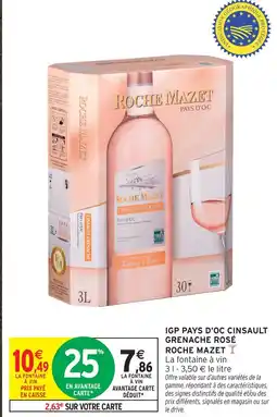 Intermarché Roche mazet igp pays d'oc cinsault grenache rosé offre