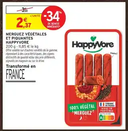 Intermarché Happyvore merguez végétales et piquantes offre