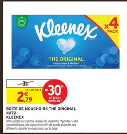 Intermarché Kleenex boîte de mouchoirs the original 4x72 offre