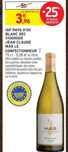 Intermarché Jean claude mas igp pays d'oc blanc sec viognier le confectionneur offre