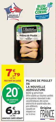 Intermarché La nouvelle agriculture pilons de poulet offre