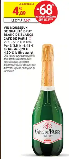 Intermarché Café de paris vin mousseux de qualité brut blanc de blancs offre
