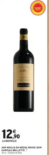 Intermarché Château brillette aop moulis en médoc rouge 2019 offre