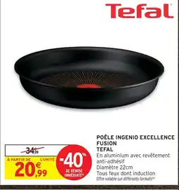 Intermarché Tefal poêle ingenio excellence fusion offre
