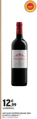 Intermarché Le petit ladouys aop saint-estèphe rouge 2019 offre