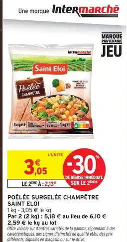 Intermarché Saint eloi poêlée surgelée champêtre offre