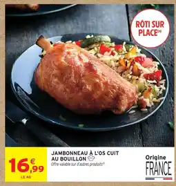 Intermarché Jambonneau à l'os cuit au bouillon offre