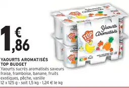 Intermarché Top budget yaourts aromatisés offre