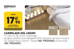 Tout faire matériaux Serra&co carrelage sol legno offre