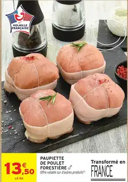 Intermarché Paupiette de poulet forestière offre