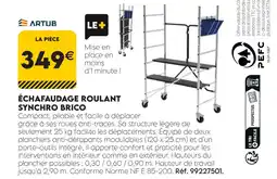 Tout faire matériaux Artub échafaudage roulant synchro brico offre