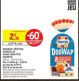 Intermarché Harrys doowap pépites chocolat sans additifs offre