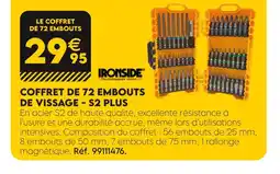 Tout faire matériaux Ironside coffret de 72 embouts de vissage - s2 plus offre