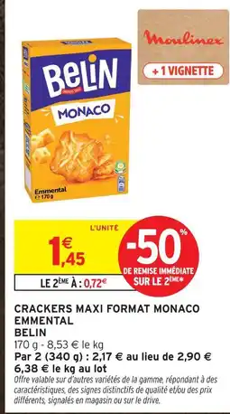 Intermarché Belin crackers maxi format monaco emmental offre