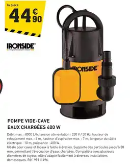 Tout faire matériaux Ironside pompe vide-cave eaux chargées 400 w offre