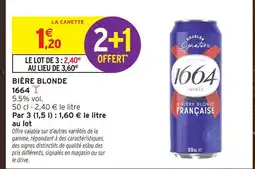 Intermarché 1664 bière blonde offre
