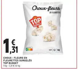 Intermarché Top budget choux - fleurs en fleurettes surgelés offre