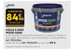 Tout faire matériaux Bostik colle à bois wood h200 offre
